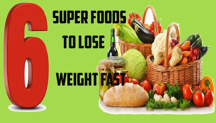 6 Superfoods for Weight Loss