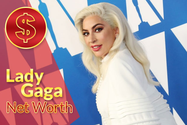 Lady Gaga Net Worth 2021 – Biography, Wiki, Career & Facts