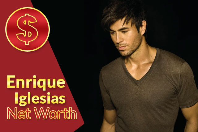 Enrique Iglesias Net Worth 2021 – Biography, Wiki, Career & Facts