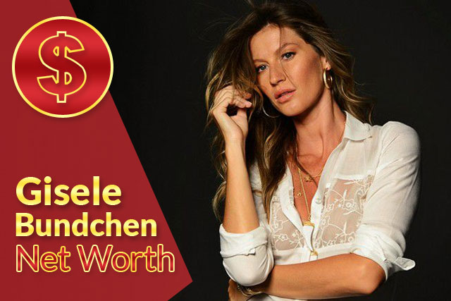 Gisele Bündchen Net Worth 2022 – Biography, Wiki, Career & Facts
