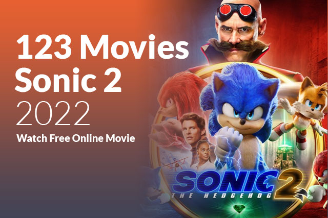 123 Movies Sonic 2 (2022) – Watch Free Online Movie